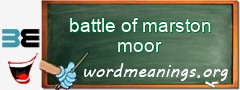 WordMeaning blackboard for battle of marston moor